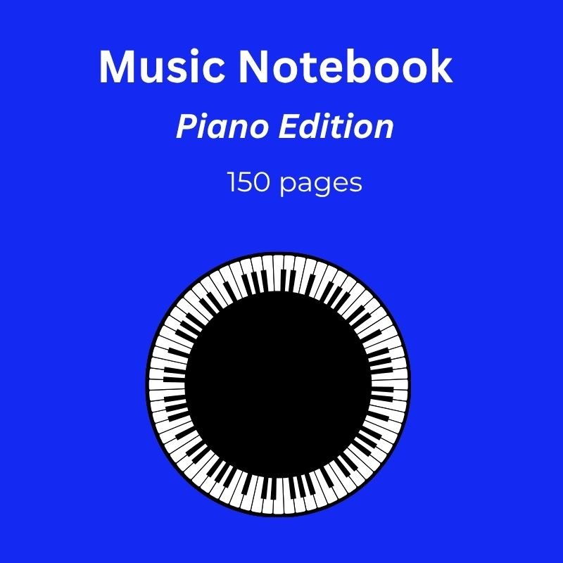Music Notebook Piano Edition 150 Pages